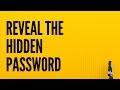 Show Hidden Password