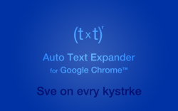 Auto Text Expander for Google Chrome™