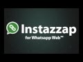 Instazzap for WhatsApp Web ™